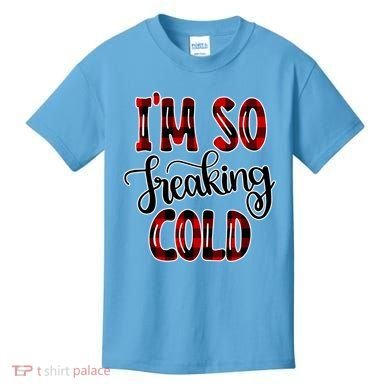 I'mfunny Giftogiftfreakinggiftcold I'm Literally Freezing Red Plaid Xmas Funny G Kids T-Shirt