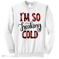 I'mfunny Giftogiftfreakinggiftcold I'm Literally Freezing Red Plaid Xmas Funny G Sweatshirt thumb 0