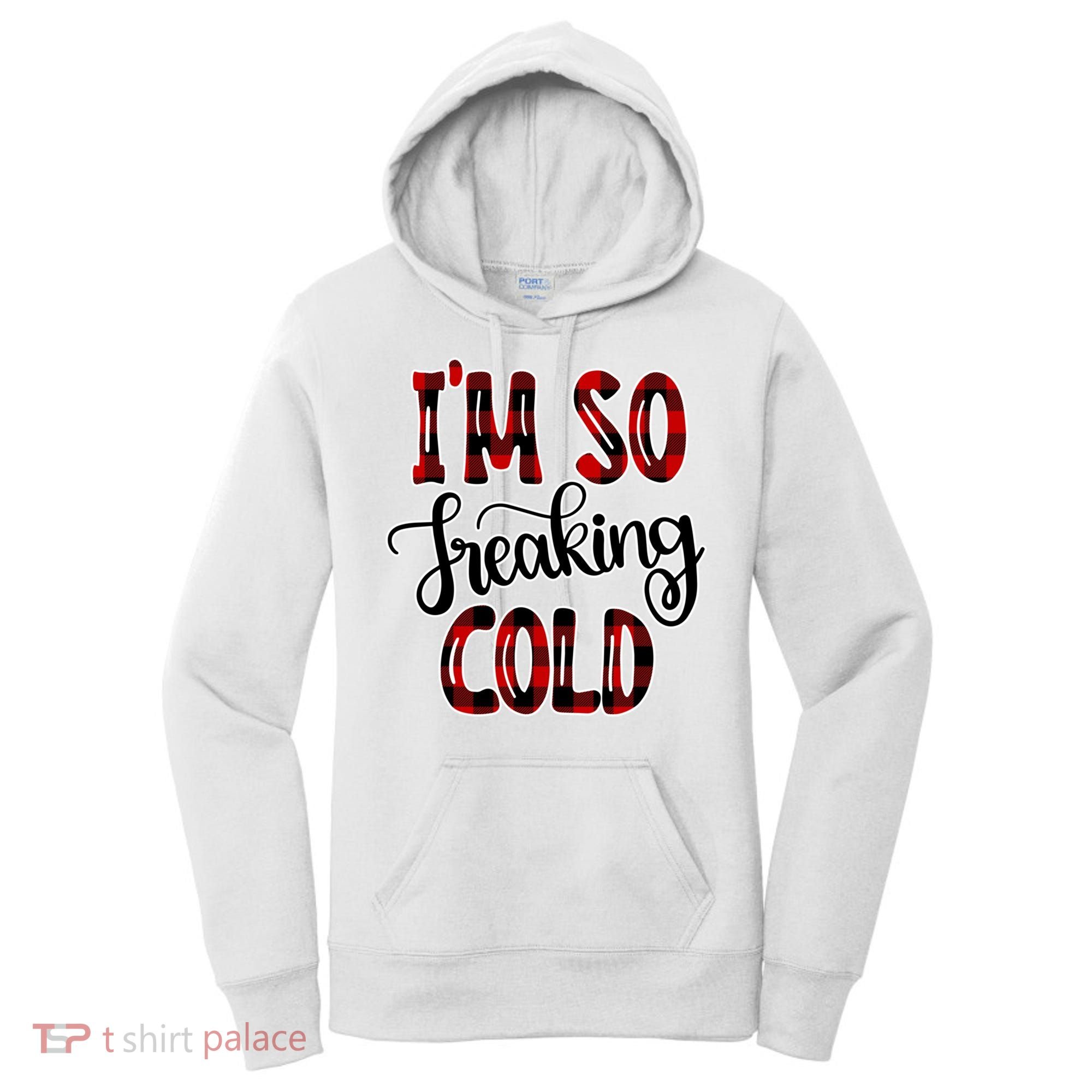 I'mfunny Giftogiftfreakinggiftcold I'm Literally Freezing Red Plaid Xmas Funny G Women's Hoodie
