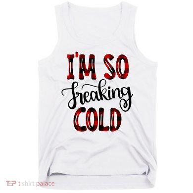 I'mfunny Giftogiftfreakinggiftcold I'm Literally Freezing Red Plaid Xmas Funny G Tank Top