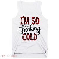 I'mfunny Giftogiftfreakinggiftcold I'm Literally Freezing Red Plaid Xmas Funny G Tank Top thumb 0