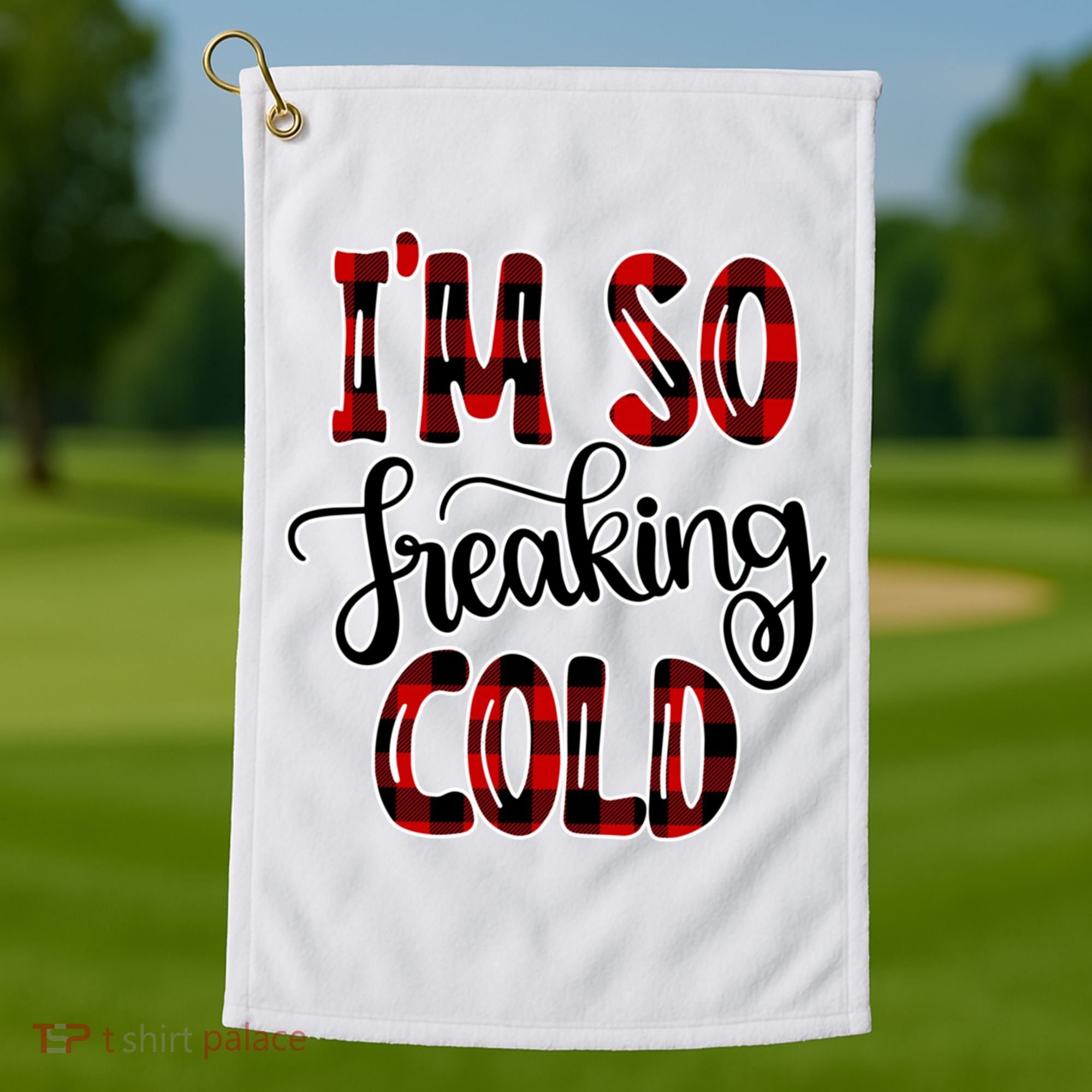 I'mfunny Giftogiftfreakinggiftcold I'm Literally Freezing Red Plaid Xmas Funny G Golf Towel