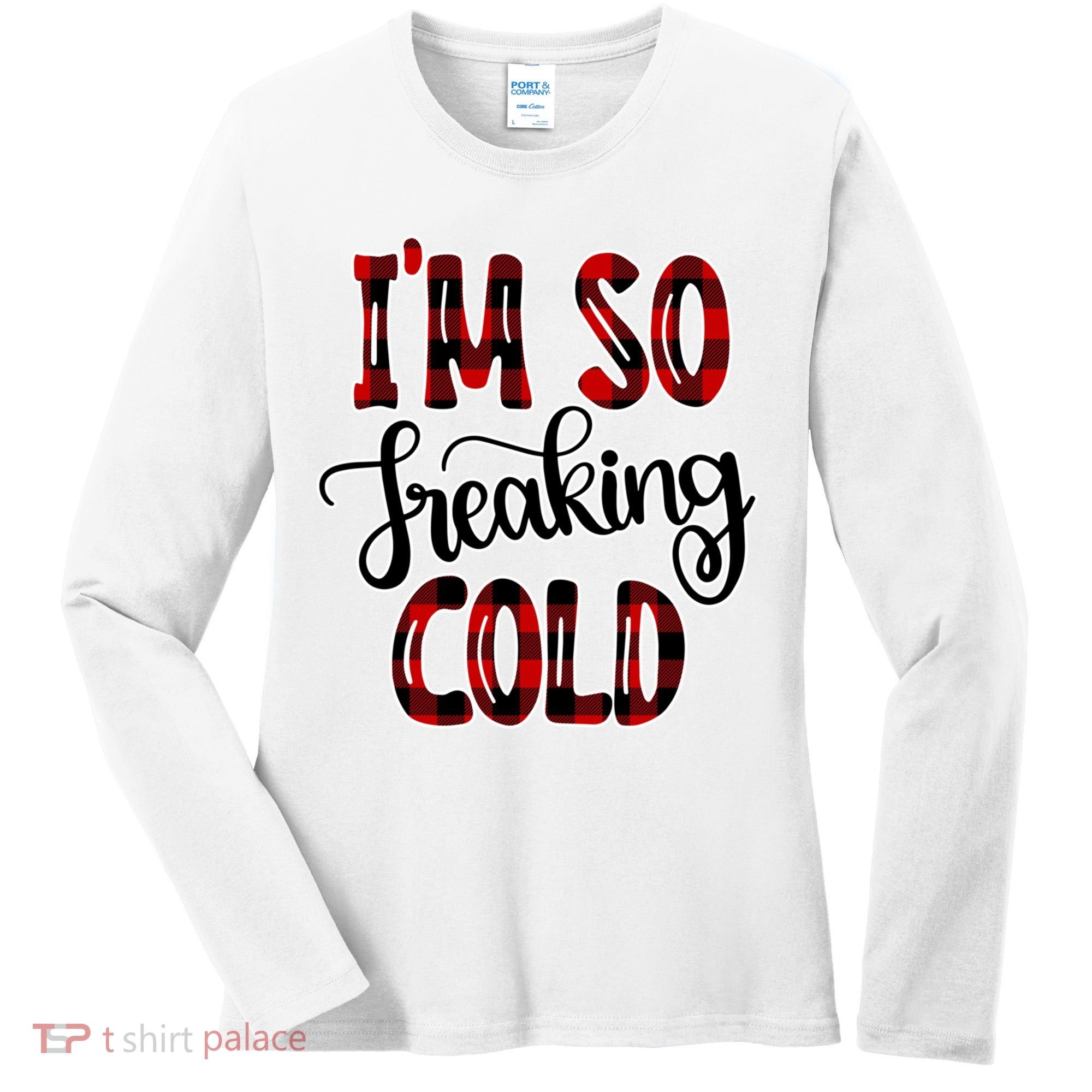I'mfunny Giftogiftfreakinggiftcold I'm Literally Freezing Red Plaid Xmas Funny G Women's Long Sleeve Shirt