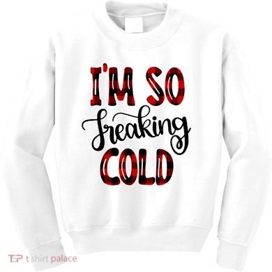 I'mfunny Giftogiftfreakinggiftcold I'm Literally Freezing Red Plaid Xmas Funny G Kids Sweatshirt
