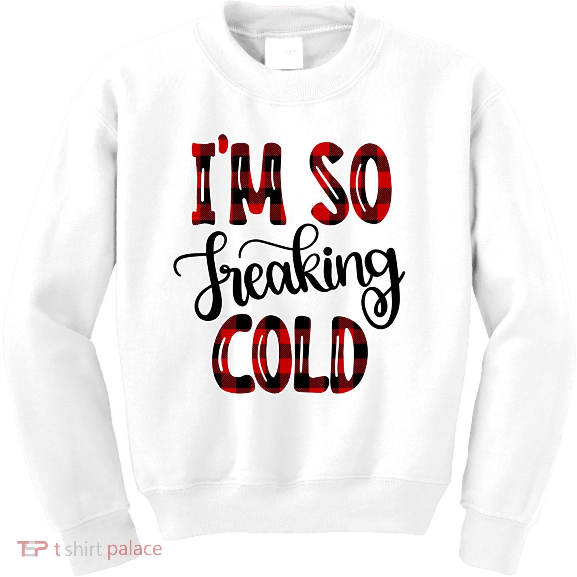 I'mfunny Giftogiftfreakinggiftcold I'm Literally Freezing Red Plaid Xmas Funny G Kids Sweatshirt