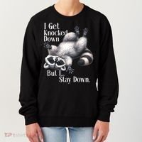I Get Knocked Down But I Stay Down Funny Raccoon Women's Sweatshirt thumb 0