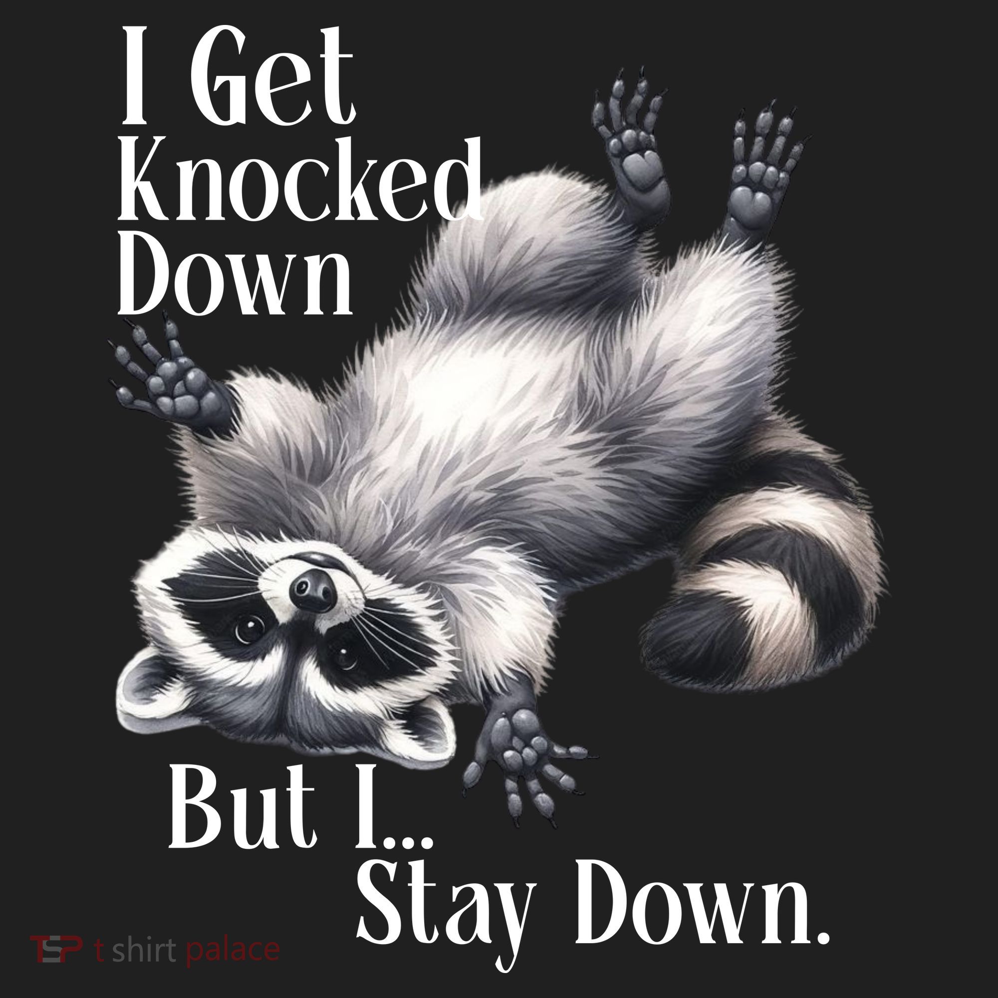 I Get Knocked Down But I Stay Down Funny Raccoon Beanie
