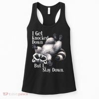 I Get Knocked Down But I Stay Down Funny Raccoon Women's Tank Top thumb 0