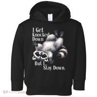 I Get Knocked Down But I Stay Down Funny Raccoon Toddler Hoodie thumb 0