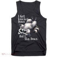 I Get Knocked Down But I Stay Down Funny Raccoon Tank Top thumb 0