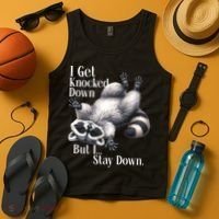 I Get Knocked Down But I Stay Down Funny Raccoon Tank Top thumb 4