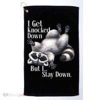 I Get Knocked Down But I Stay Down Funny Raccoon Golf Towel thumb 0