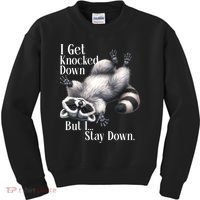 I Get Knocked Down But I Stay Down Funny Raccoon Kids Sweatshirt thumb 0
