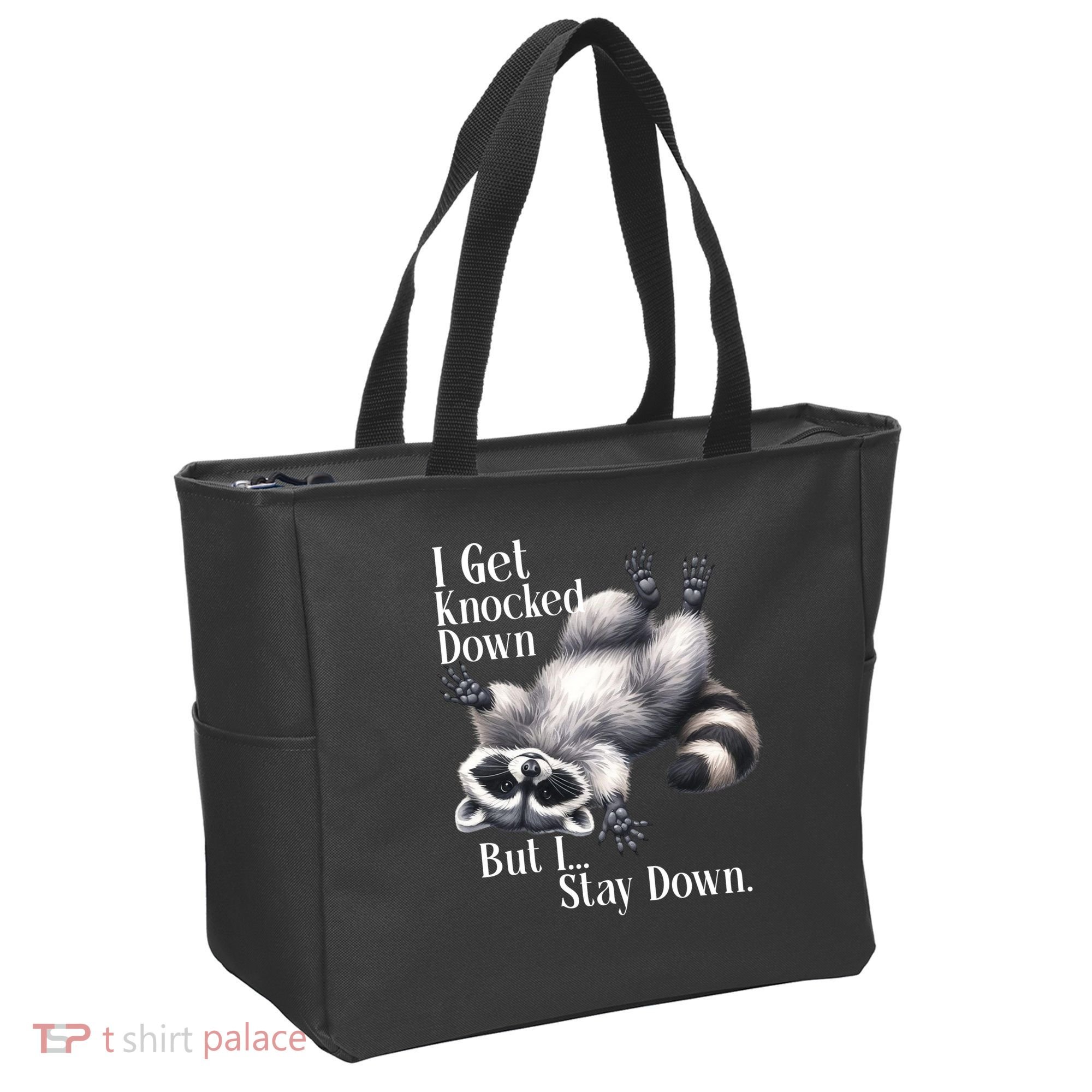 I Get Knocked Down But I Stay Down Funny Raccoon Tote Bag