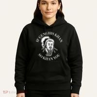 If Genghis Khan So Khan You Funny Motivation Hoodie thumb 5
