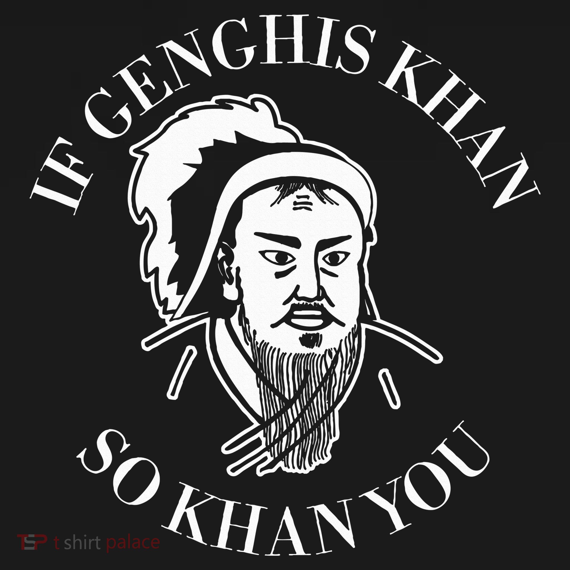 If Genghis Khan So Khan You Funny Motivation Women's Tank Top