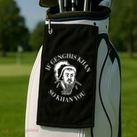 If Genghis Khan So Khan You Funny Motivation Golf Towel thumb 2