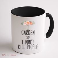 I Garden So I DonT Kill People Coffee Mug thumb 1