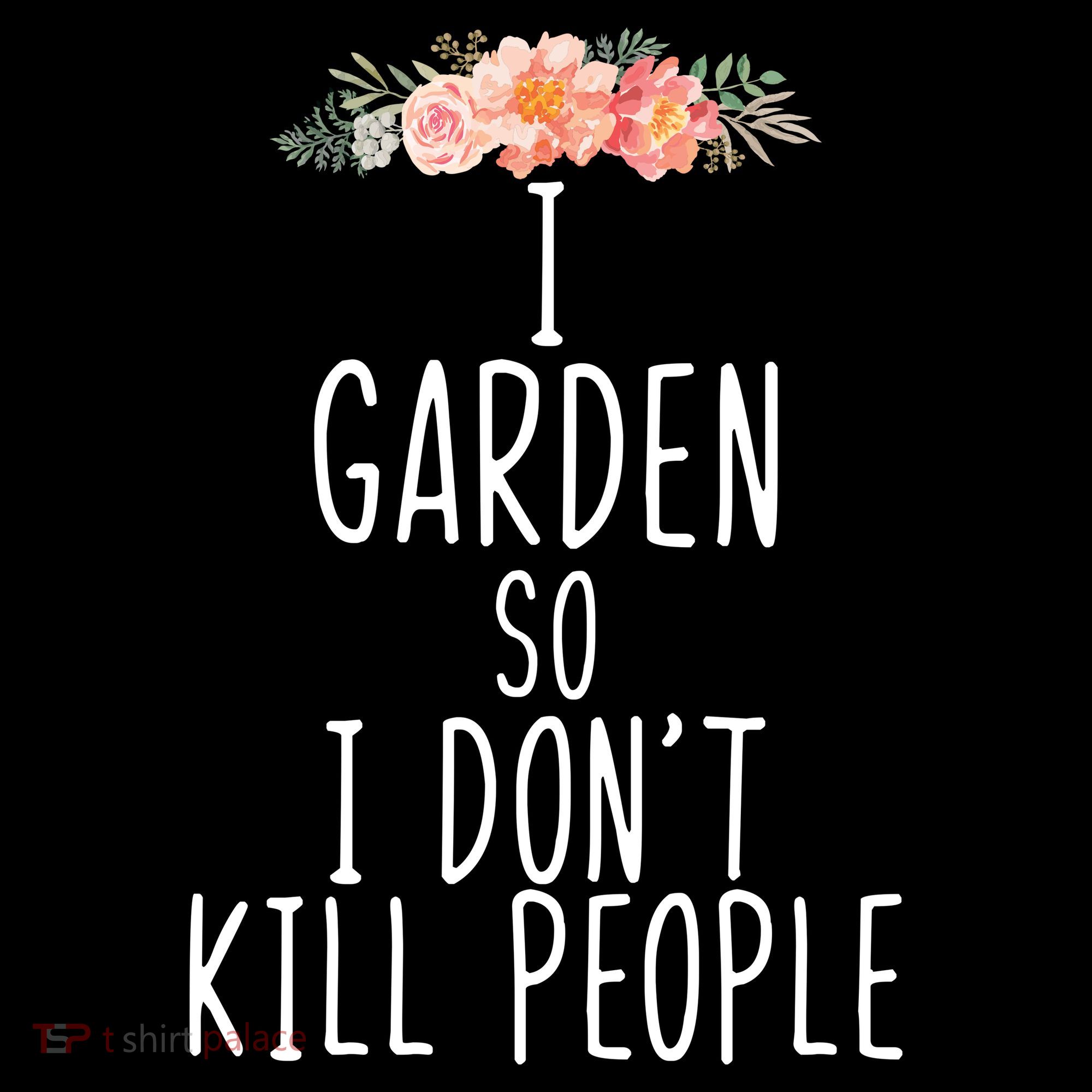 I Garden So I DonT Kill People Women's Hoodie