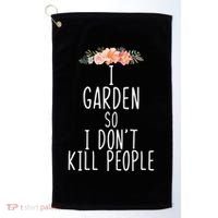 I Garden So I DonT Kill People Golf Towel thumb 0