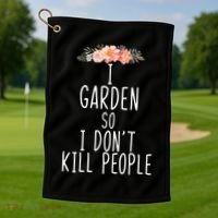 I Garden So I DonT Kill People Golf Towel thumb 1