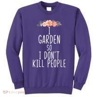 I Garden So I DonT Kill People Sweatshirt thumb 0