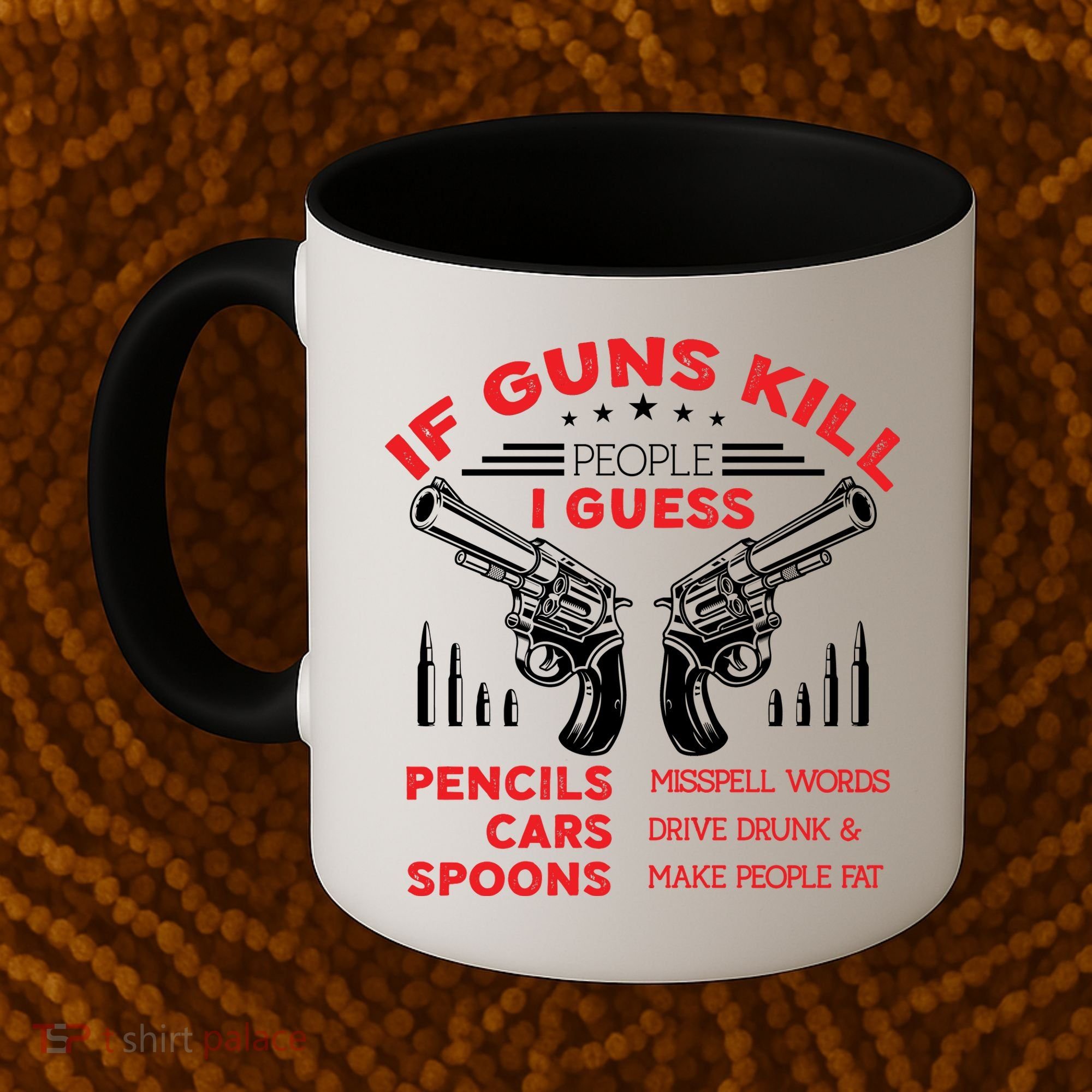 If Guns Kill People Crossed Pistols Coffee Mug