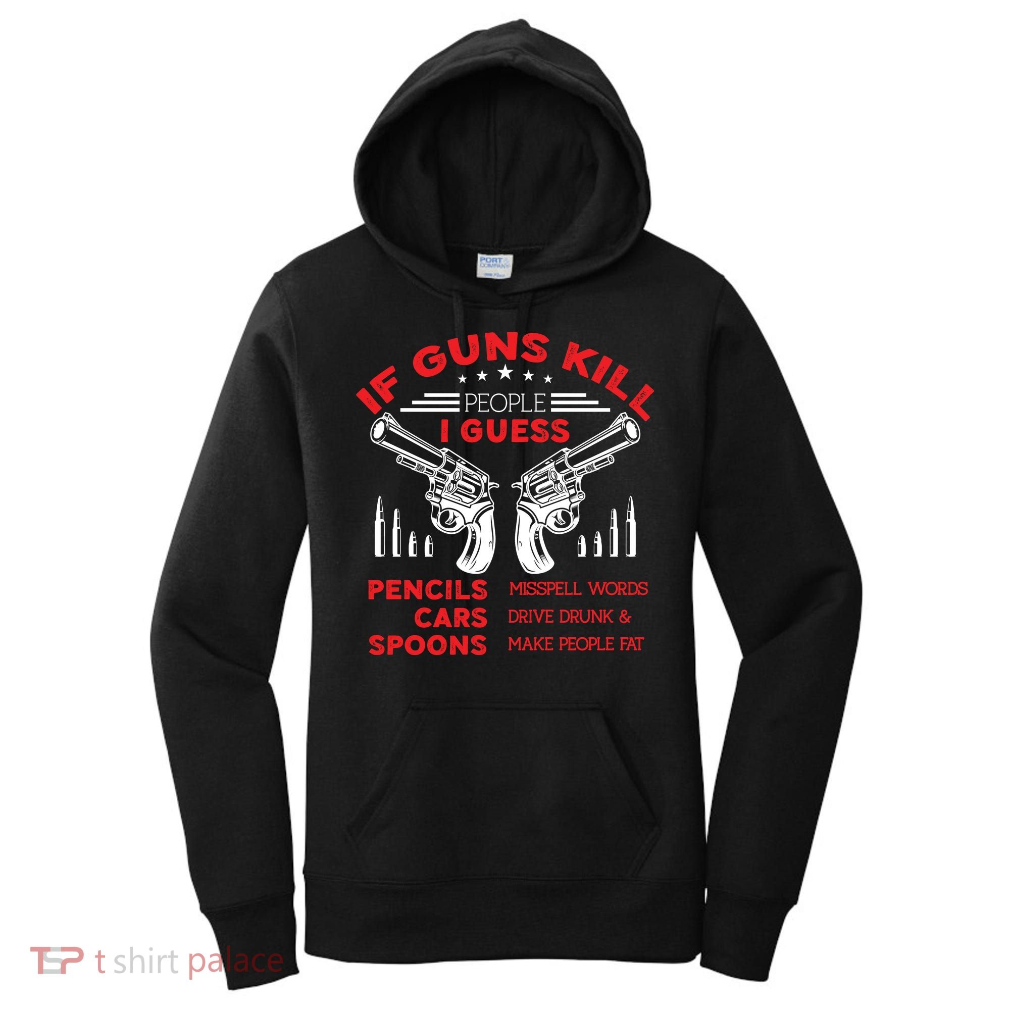 If Guns Kill People Crossed Pistols Women's Hoodie