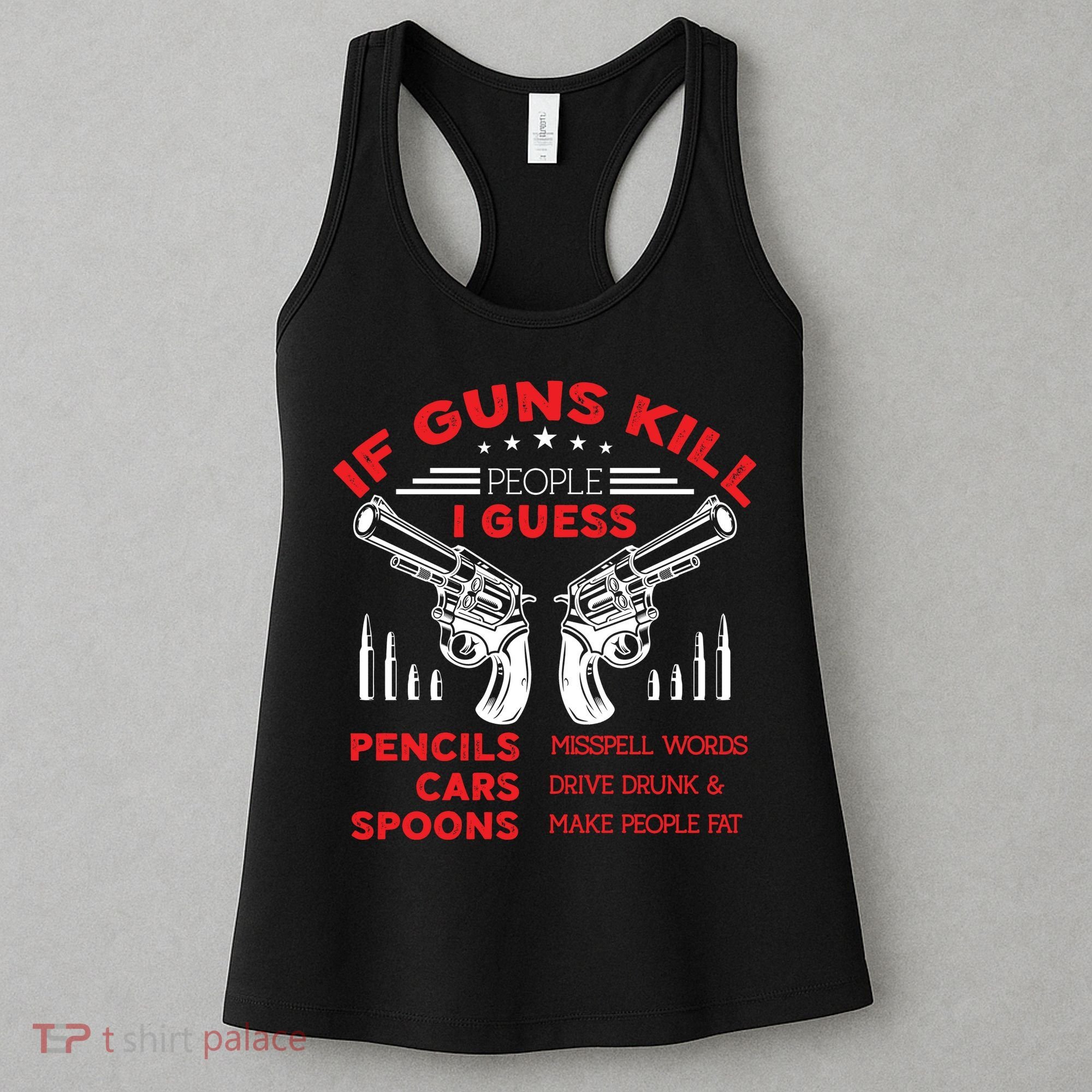 If Guns Kill People Crossed Pistols Women's Tank Top