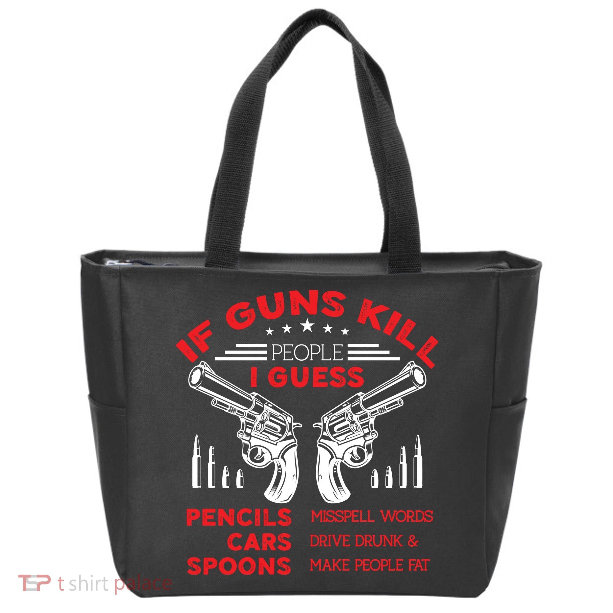 If Guns Kill People Crossed Pistols Tote Bag