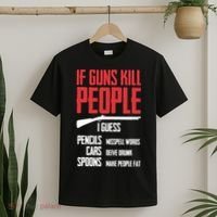 If Guns Kill People I Guess Pencils Misspell Words Cars T-Shirt thumb 2