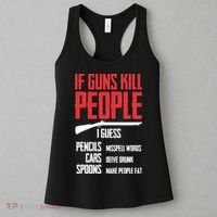 If Guns Kill People I Guess Pencils Misspell Words Cars Women's Tank Top thumb 3