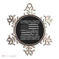 If Guns Kill People Gun Owner 2nd Amendment Pro Firearms Ornament thumb 0