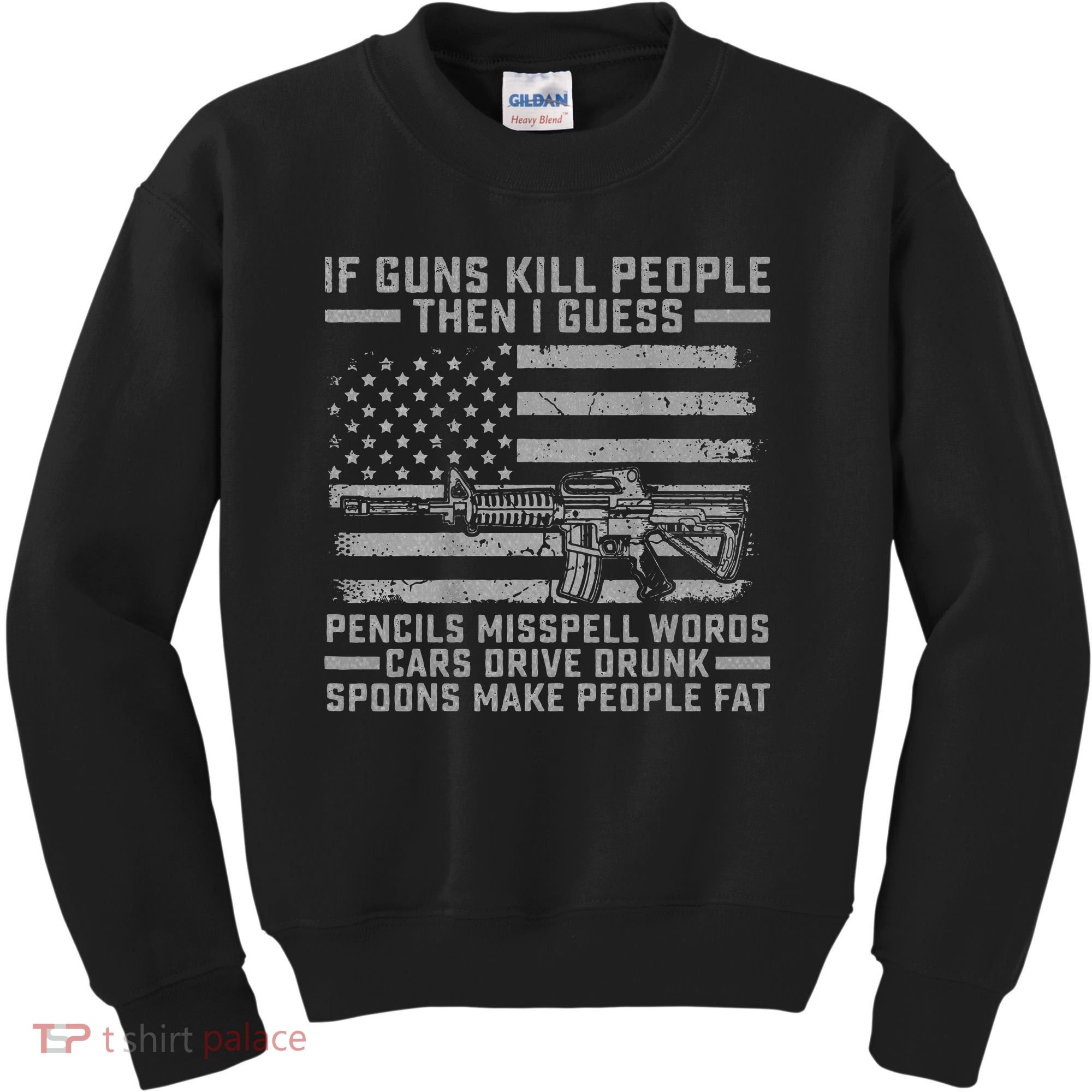 If Guns Kill People Gun Owner 2nd Amendment Pro Firearms Kids Sweatshirt