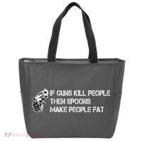 If Guns Kill People Then Spoons Make People Fat Funny Tote Bag thumb 0