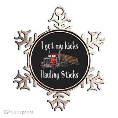 I Get My Kicks Hauling Sticks Log Truck Driver Hauler Ornament