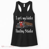I Get My Kicks Hauling Sticks Log Truck Driver Hauler Women's Tank Top thumb 0