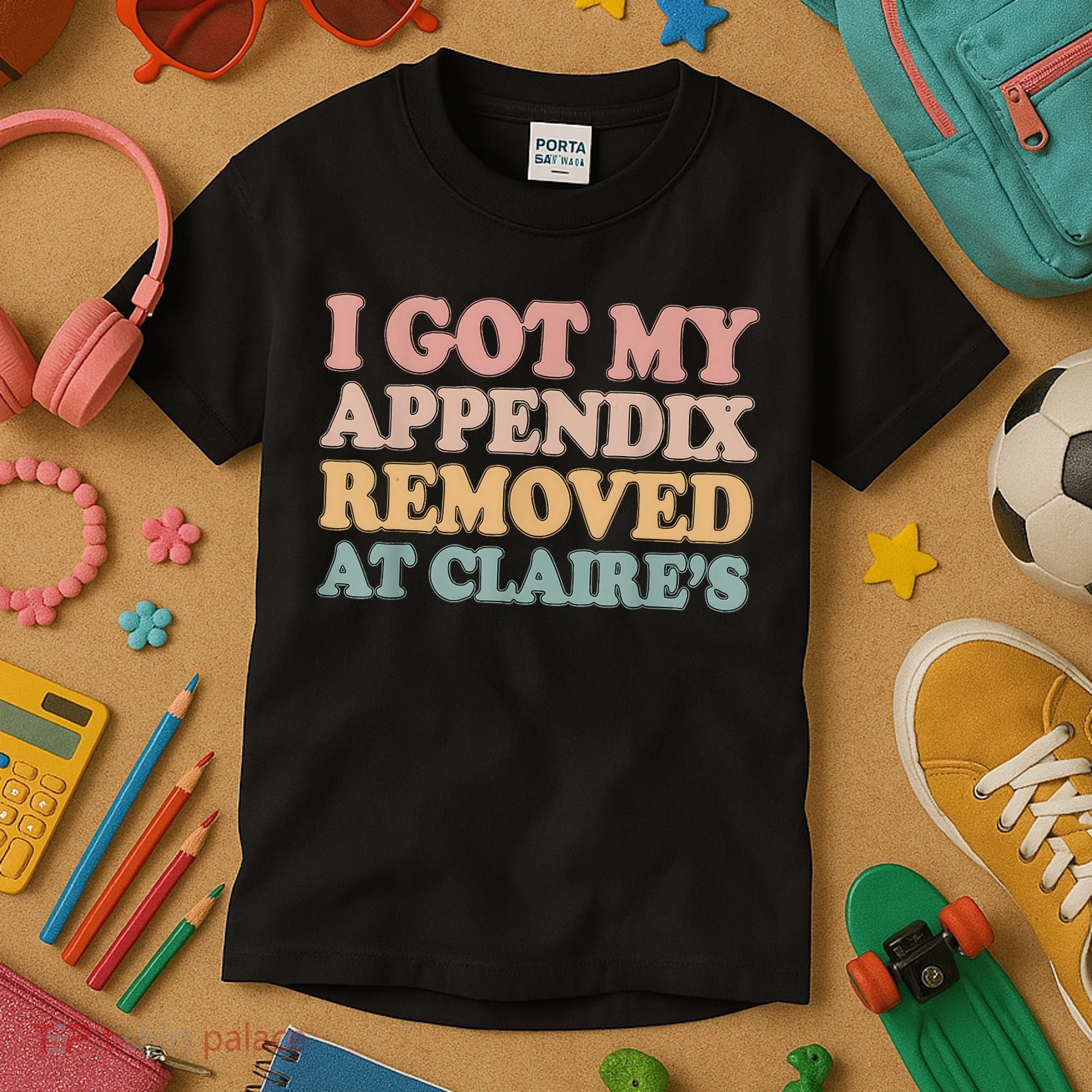 I Got My Appendix Removed At Claire Mental Health Awareness Kids T-Shirt
