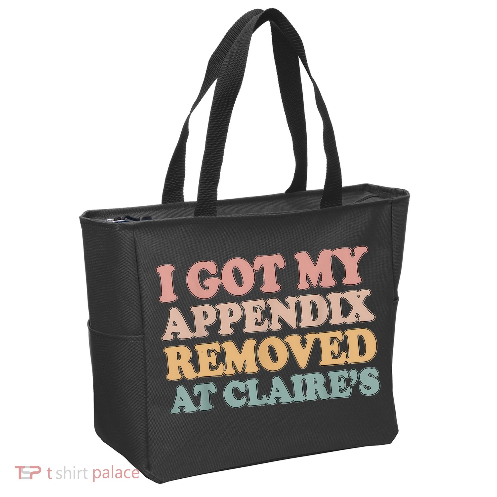 I Got My Appendix Removed At Claire Mental Health Awareness Tote Bag