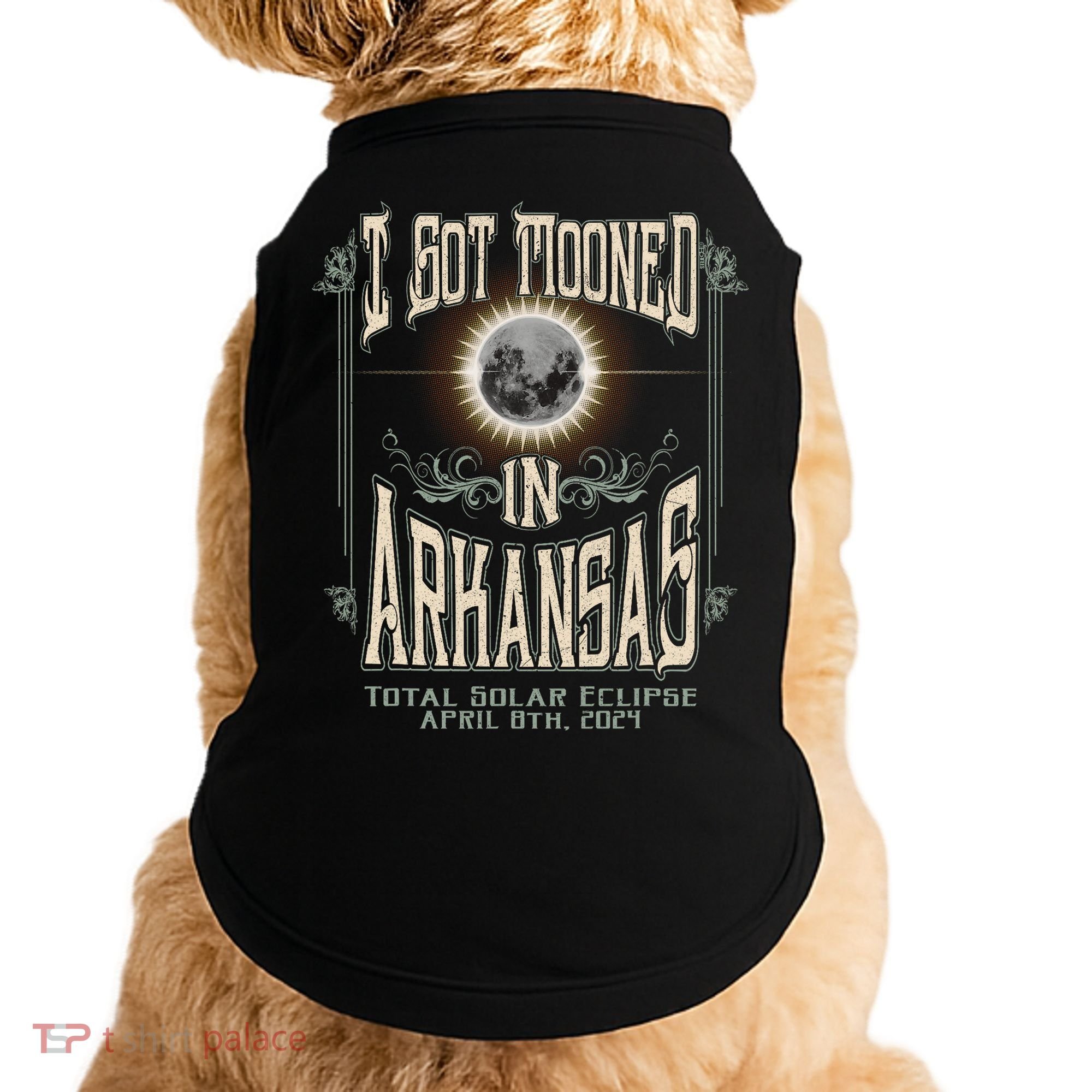 I Got Mooned In Arkansas Total Solar Eclipse 2024 Doggie Tank