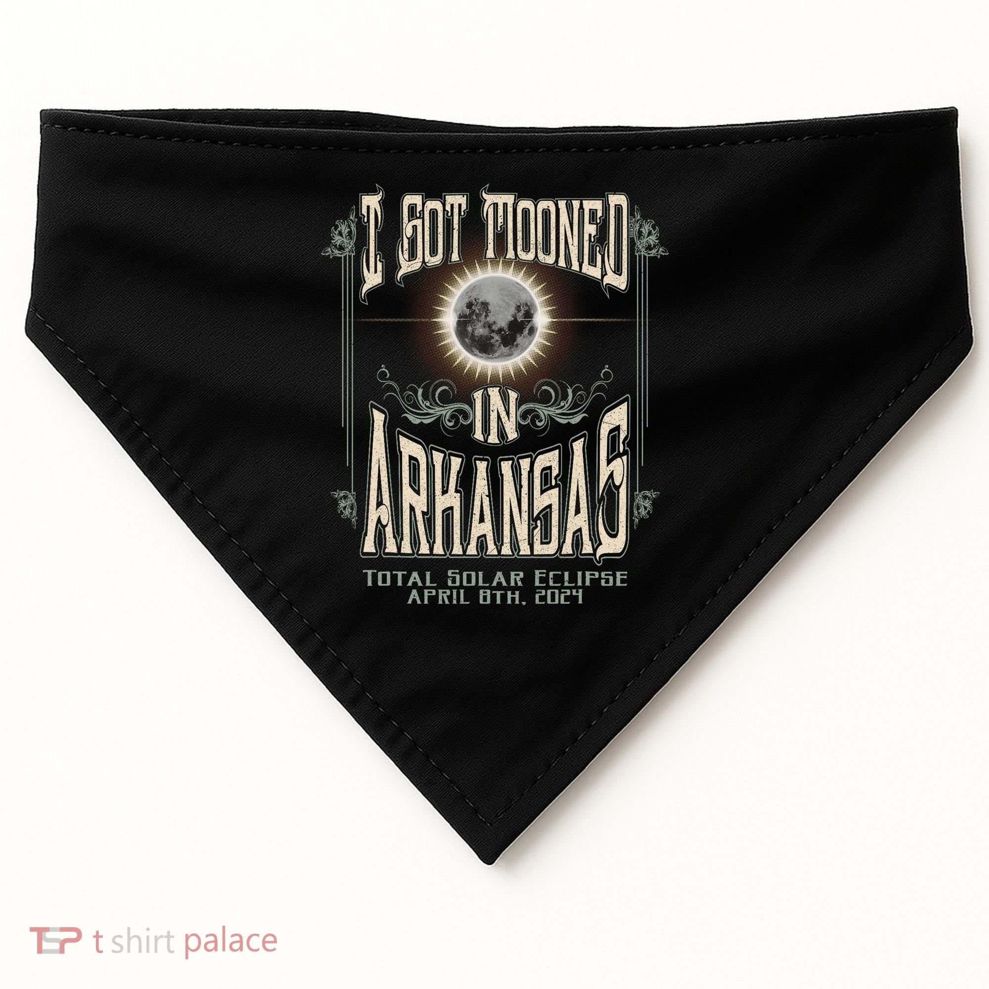 I Got Mooned In Arkansas Total Solar Eclipse 2024 USA-Made Doggie Bandana
