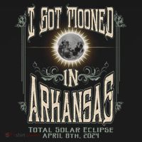 I Got Mooned In Arkansas Total Solar Eclipse 2024 Hoodie thumb 2