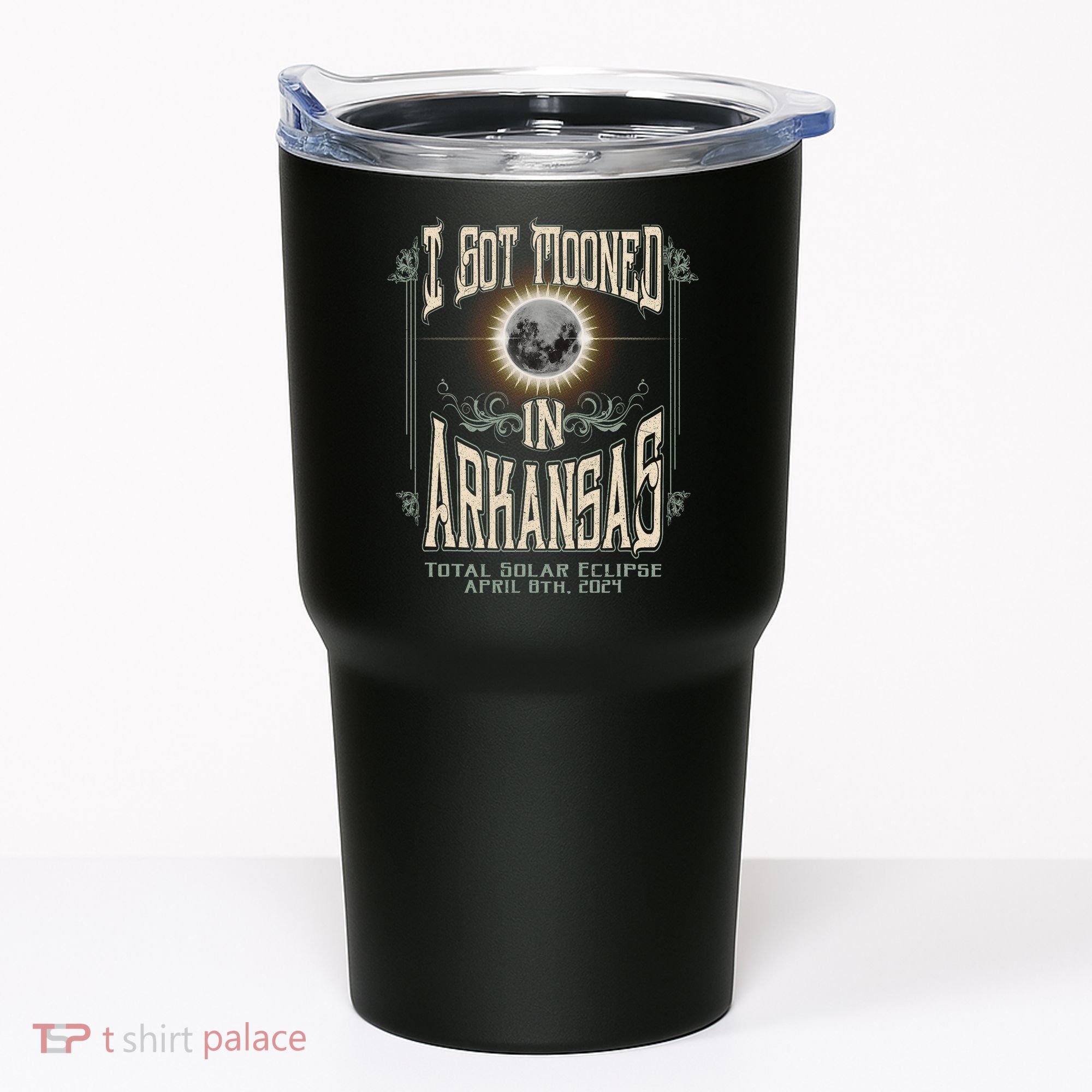 I Got Mooned In Arkansas Total Solar Eclipse 2024 Tumbler
