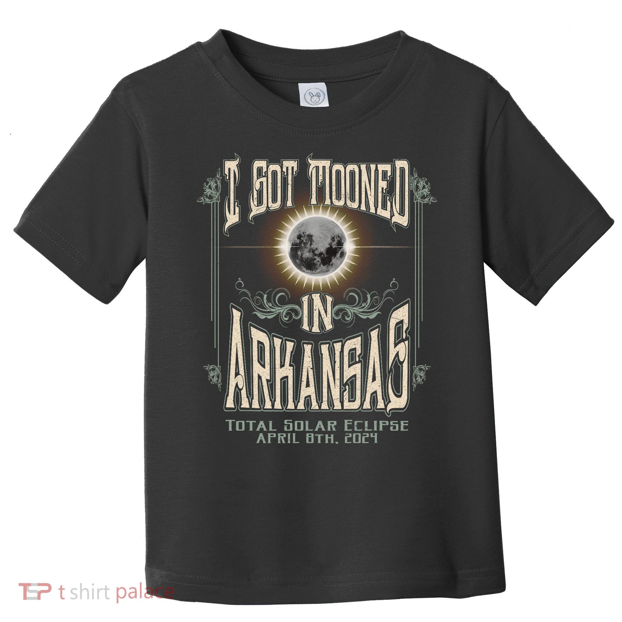 I Got Mooned In Arkansas Total Solar Eclipse 2024 Toddler T-Shirt