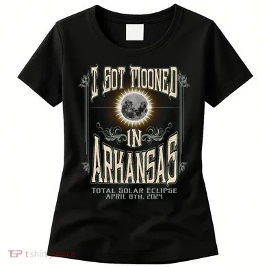 I Got Mooned In Arkansas Total Solar Eclipse 2024 Women's T-Shirt