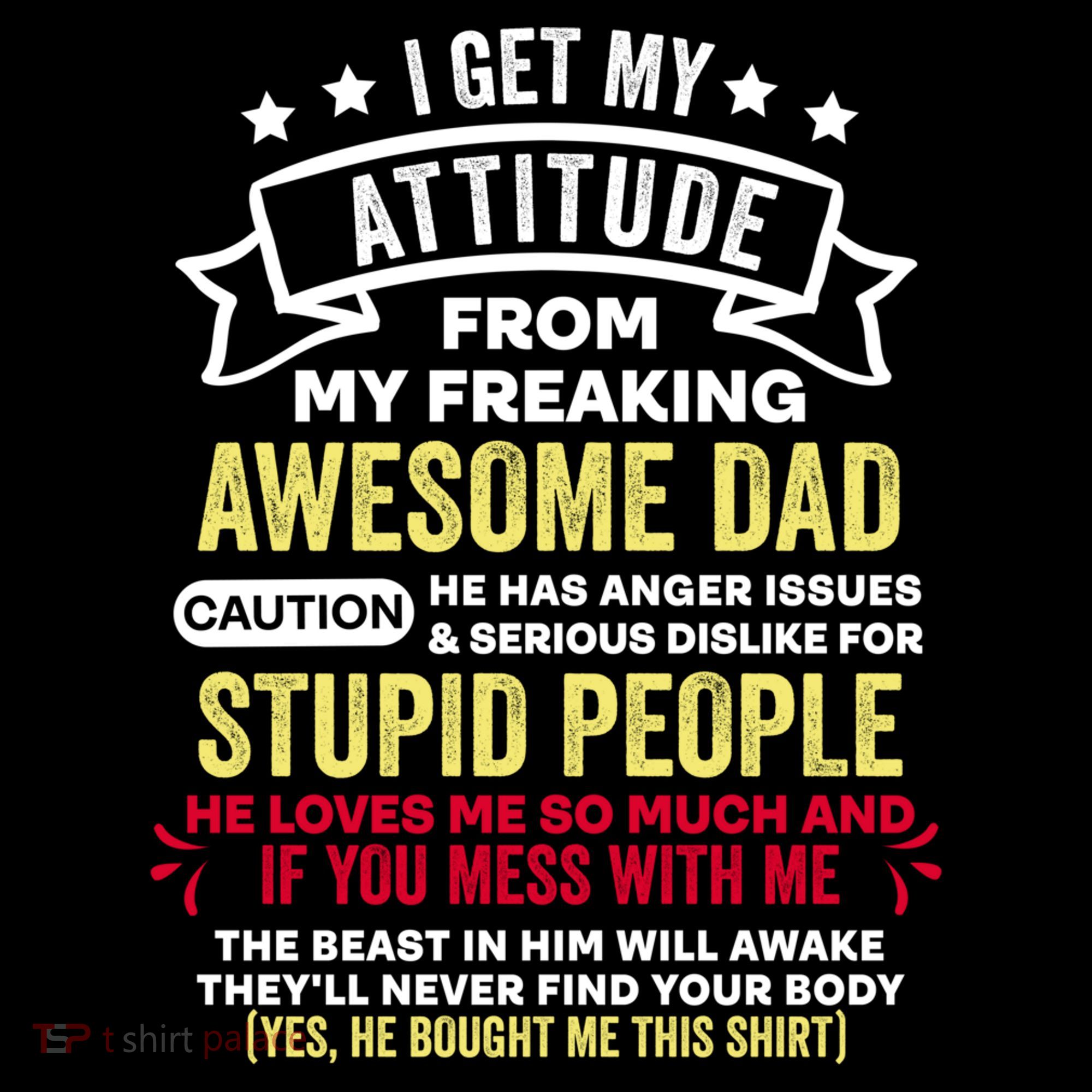 i get my attitude from my dad Backpack