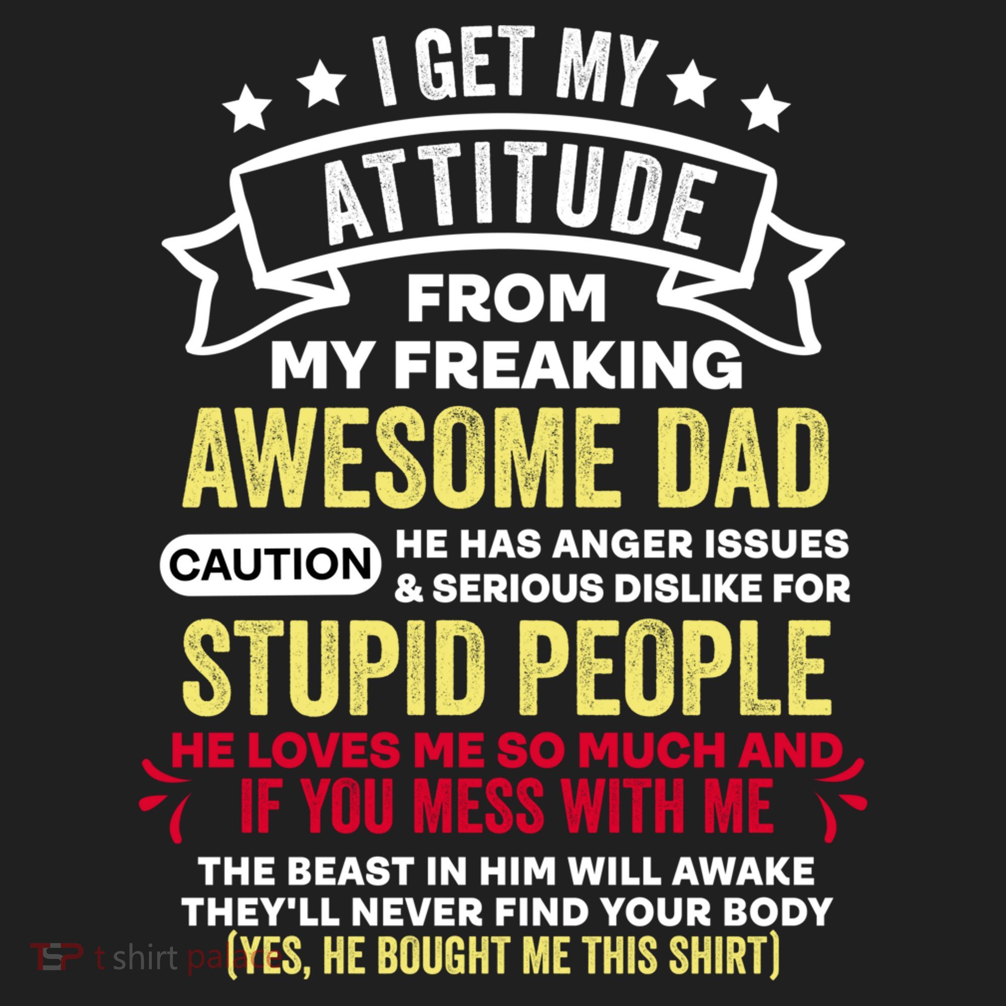 i get my attitude from my dad Tumbler
