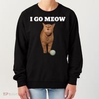 I Go Meow Cat Meme Women's Sweatshirt thumb 0