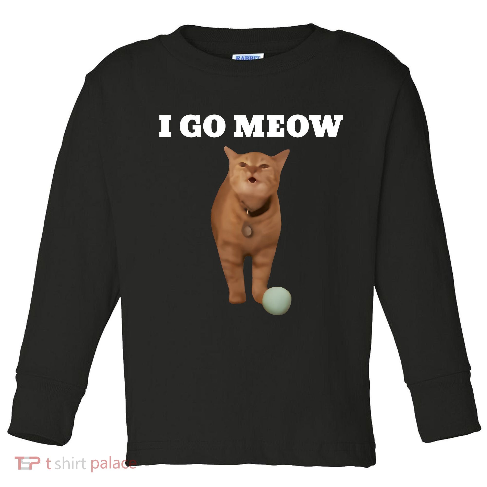 I Go Meow Cat Meme Toddler Long Sleeve Shirt