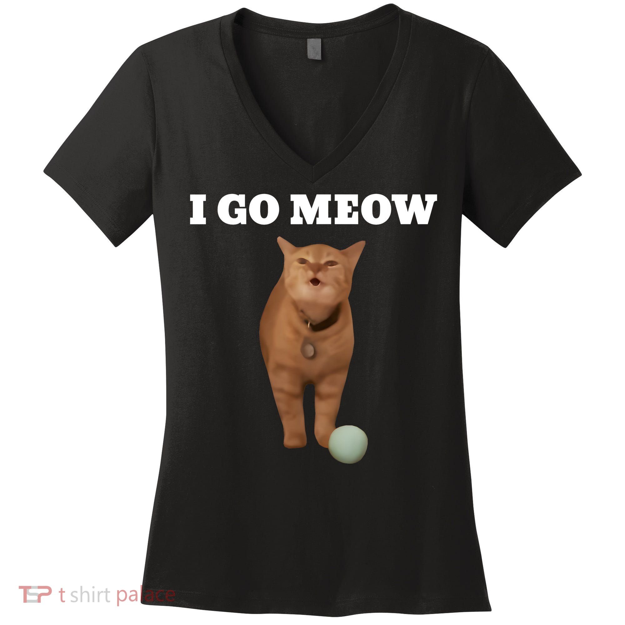 I Go Meow Cat Meme Women's V-Neck T-Shirt